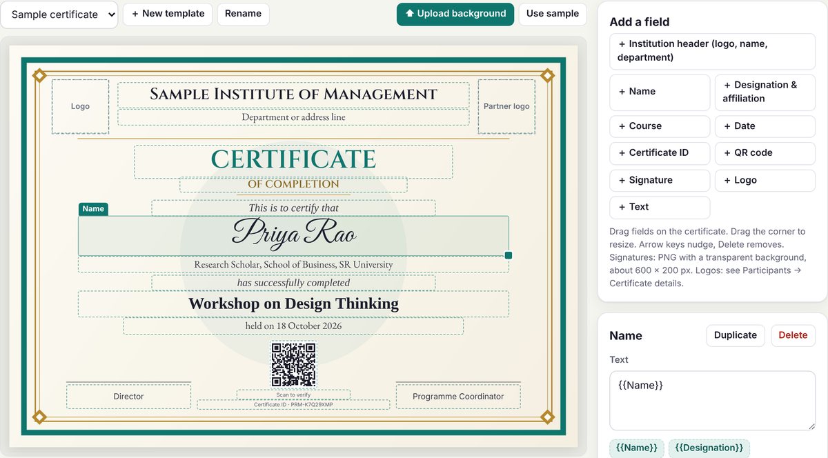 Design tab: the certificate preview with the Name field selected, Add a field buttons, and the Name panel with Duplicate and Delete